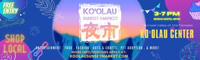 Koolau Summer Night Market — Kaneohe