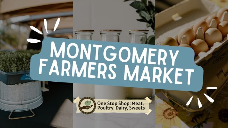 Lone Star First Saturday Farmers Market — Montgomery